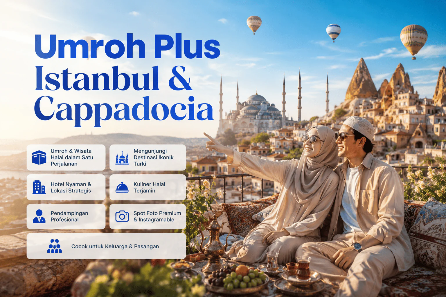 Umroh Plus Istanbul Cappadocia